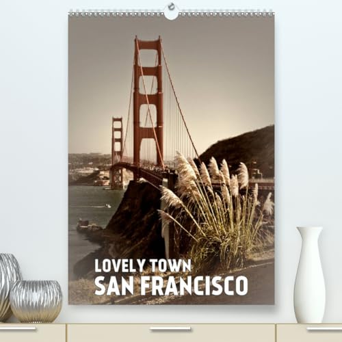 Lovely Town SAN FRANCISCO (hochwertiger Premium Wandkalender 2024 DIN A2 hoch), Kunstdruck in Hochglanz