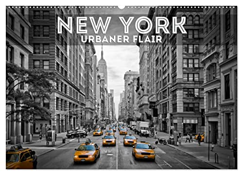 NEW YORK Urbaner Flair (Wandkalender 2024 DIN A2 quer), CALVENDO Monatskalender