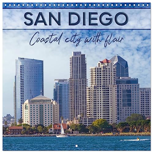 SAN DIEGO Coastal city with flair (Wall Calendar 2025 12 × 12 Inch) CALVENDO 12 Month Wall Calendar
