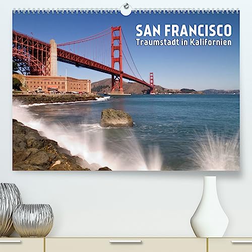San Francisco - Traumstadt in Kalifornien (hochwertiger Premium Wandkalender 2024 DIN A2 quer), Kunstdruck in Hochglanz