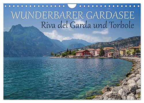 WUNDERBARER GARDASEE Riva del Garda und Torbole (Wandkalender 2024 DIN A4 quer), CALVENDO Monatskalender von CALVENDO
