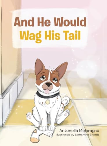 And He Would Wag His Tail von Tellwell Talent