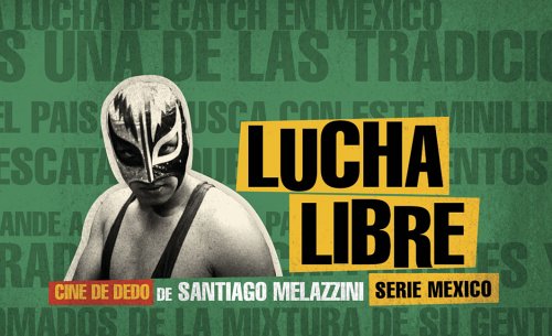 Lucha Libre: A Flip Book (Santiago Melazzini S.) von La Marca