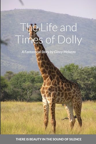 THE LIFE AND TIMES OF DOLLY