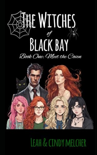 The Witches of Black Bay: Book One: Meet the Coven von Independently published