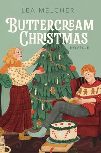 Buttercream Christmas: Novelle (Buttercream Witch) von Lea Melcher