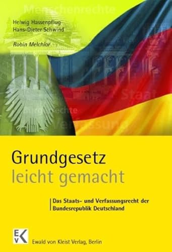 Grundgesetz - leicht gemacht: Wurde Weitergeführt als Staatsrecht