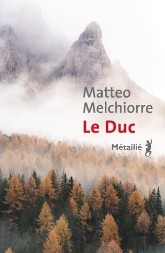 Le Duc von METAILIE