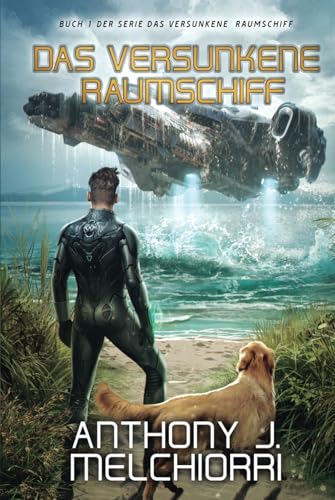 Das Versunkene Raumschiff von Independently published