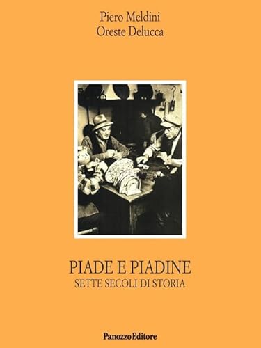 Piade e piadine. Sette secoli di storia von Panozzo Editore