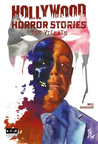 Hollywood Horror Stories. The Villain von Mirage Comics