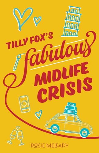 Tilly Fox's Fabulous Midlife Crisis: A Funny Romantic Comedy von Envy Publishing