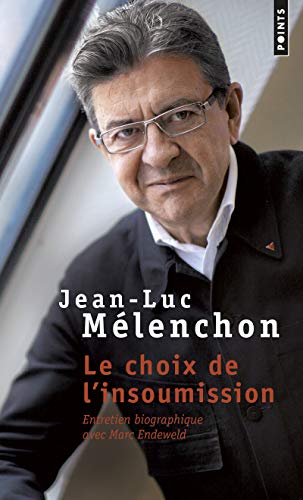 Le choix de l'insoumission: Entretien biographique von Points