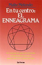 En tu centro : el enneagrama : un método de autoconocimiento, autoaceptación y mejora de las relaciones interpersonales (Proyecto, Band 33) von Sal terrae