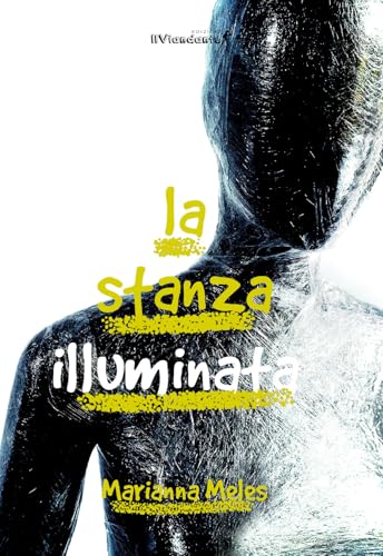 La stanza illuminata (Il colore dei pensieri) von Edizioni IlViandante