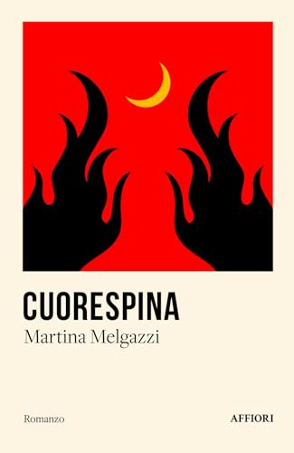 Cuorespina (Romanzo) von Affiori