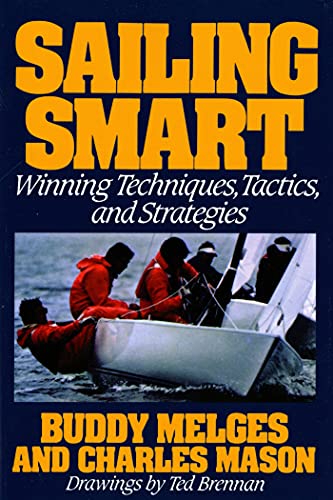 Sailing Smart: Winning Techniques, Tactics, and Strategies von Holt McDougal