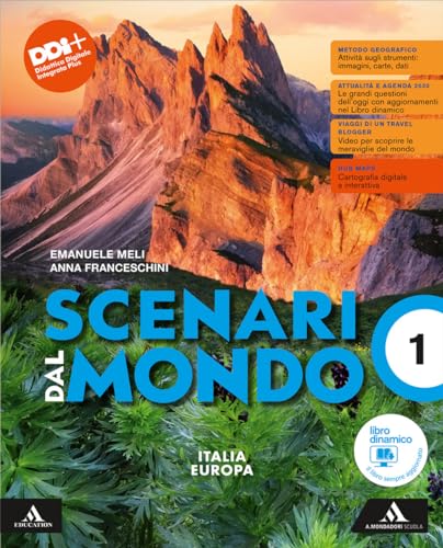 Scenari dal mondo. Per le Scuole superiori. Con e-book. Con espansione online. Italia Europa (Vol. 1) von Mondadori Scuola