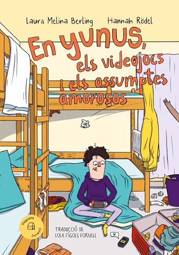 En Yunus, els videojocs i els assumptes amorosos (Juvenil, Band 5) von Vegueta Ediciones S. L. / Vegueta Edicions S. L.