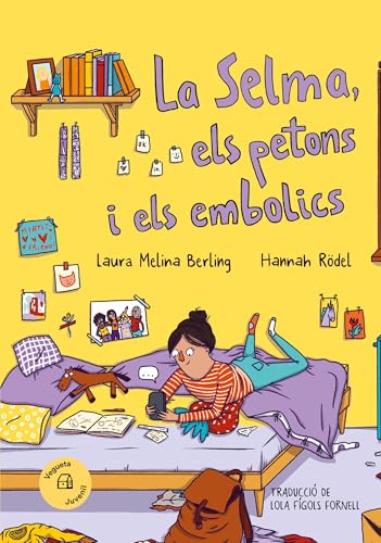 La Selma, els petons i els embolics (Juvenil, Band 4) von Vegueta Ediciones S. L. / Vegueta Edicions S. L.