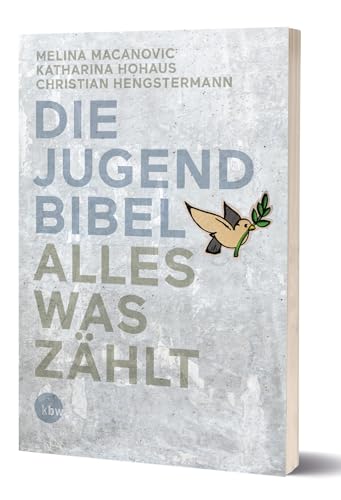 Die Jugendbibel Alles was zählt von Verlag Katholisches Bibelwerk GmbH