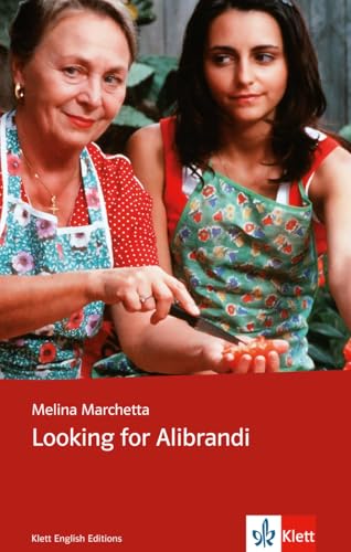 Looking for Alibrandi: Schulausgabe für das Niveau B1, ab dem 5. Lernjahr. Ungekürzter englischer Originaltext mit Annotationen (Klett English Editions)