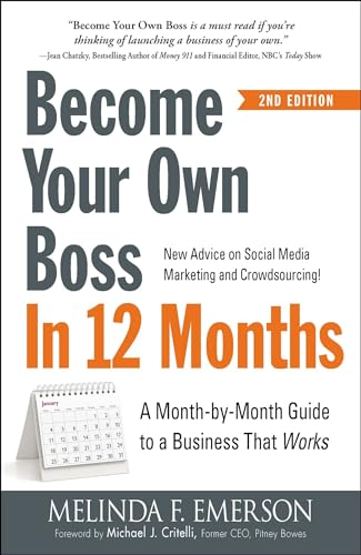 Become Your Own Boss in 12 Months: A Month-by-Month Guide to a Business that Works von Simon & Schuster