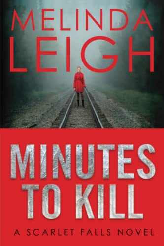 Minutes to Kill (Scarlet Falls)