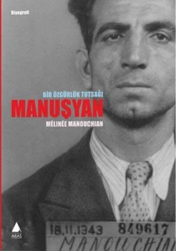 Manusyan: Bir Özgürlük Tutsagi von Aras Yayincilik