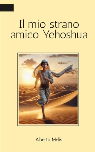Il mio strano amico Yehoshua von Independently published