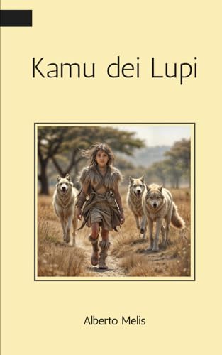 Kamu dei lupi von Independently published