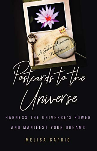 Postcards to the Universe: Harness the Universe’s Power and Manifest Your Dreams (Blank Postcards for Art)