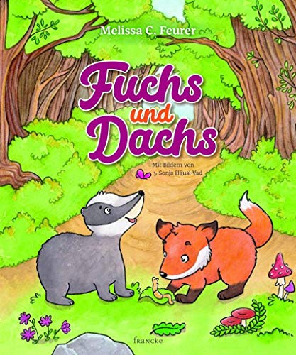 Fuchs und Dachs: Bilderbuch