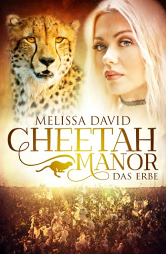 Cheetah Manor - Das Erbe von Independently published
