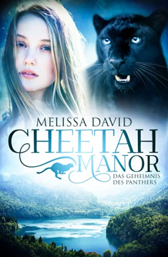 Cheetah Manor - Das Geheimnis des Panthers von Independently published