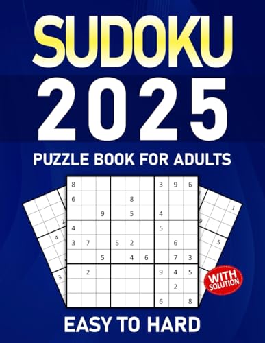 Sudoku Puzzle Book For Adults: A Book with Easy to Hard Sudoku Puzzles for Seniors and Teens With Solution - Engage Your Brain with 4 Puzzles per Page von Independently published