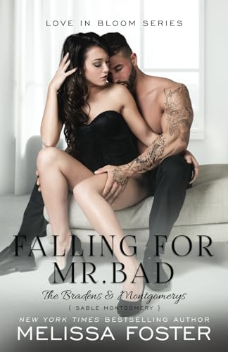 Falling for Mr. Bad: Sable Montgomery (A Bad Boys After Dark Crossover Novel) (The Bradens & Montgomerys: Pleasant Hill - Oak Falls , Band 11) von Kindle Direct Publishing