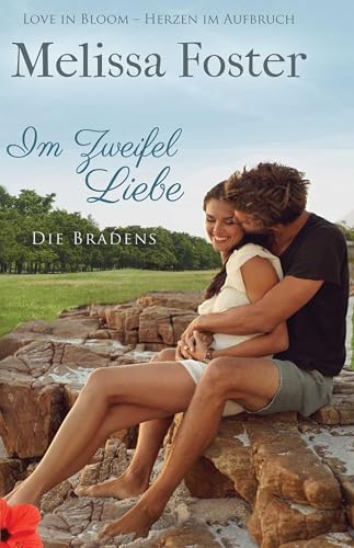 Im Zweifel Liebe: Pierce Braden: Die Bradens in Trusty, Co, Band 3 von EverAfter Romance