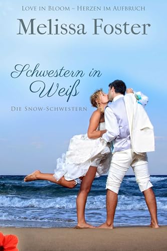 Schwestern in Weiß: Die Snow-Schwestern, Band 3 von EverAfter Romance