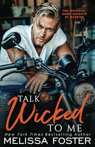 Talk Wicked to Me: Baz Wicked (The Wickeds: Dark Knights at Bayside, Band 6) Talk Wicked to Me: Baz Wicked (The Wickeds: Dark Knights at Bayside, Band 6) von Kindle Direct Publishing