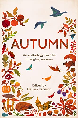 Autumn: An Anthology for the Changing Seasons von Elliott & Thompson Limited