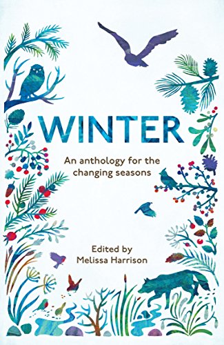 Winter: An Anthology for the Changing Seasons von Elliott & Thompson Limited