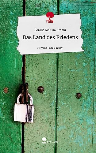 Das Land des Friedens. Life is a Story - story.one von story.one publishing