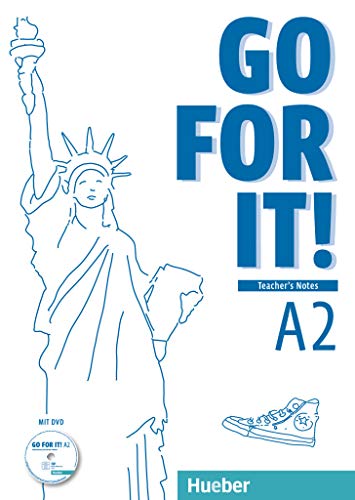 Go for it! A2: Englisch / Teacher’s Notes – Lehrerhandbuch mit DVD von Hueber Verlag