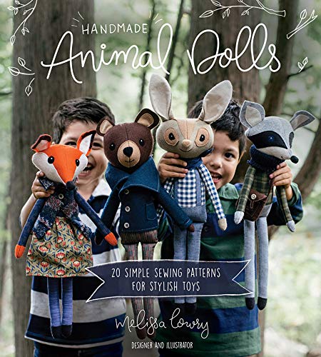 Handmade Animal Dolls: 20 Simple Sewing Patterns for Stylish Toys von Page Street Publishing
