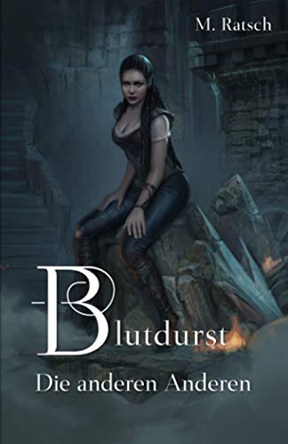 Blutdurst: Die anderen Anderen (Alii, Band 6) von Independently Published