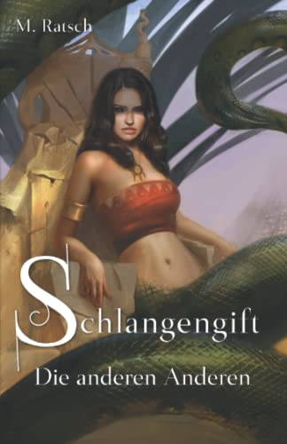 Schlangengift: Die anderen Anderen (Alii, Band 2) von Independently published