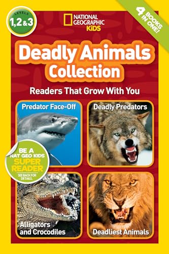 Deadly Animals Collection (National Geographic Kids Readers, Levels 1, 2, & 3): Readers That Grow With You
