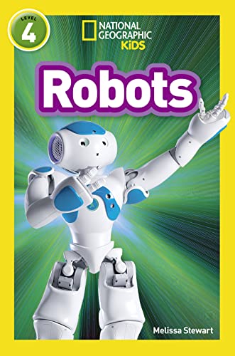 Robots: Level 4 (National Geographic Readers)
