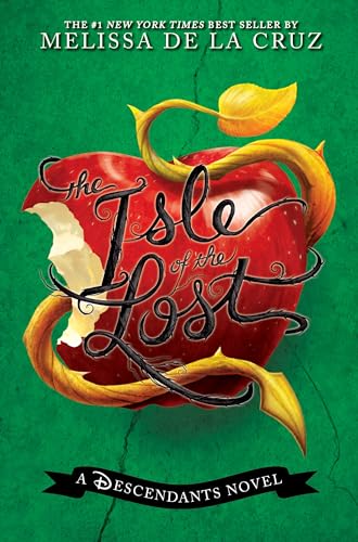 The Isle of the Lost (A Descendants Novel, Vol. 1): A Descendants Novel (The Descendants, 1, Band 1)